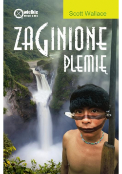 Wallce Scott - Zaginione plemię