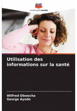 Utilisation des informations sur la santé
