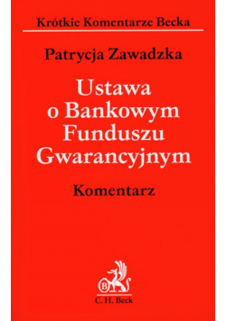 Ustawa o Bankowym Funduszu Gwarancyjnym