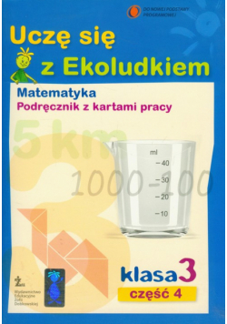 Uczę się z Ekoludkiem 3 : część 4 : Podręcznik z kartami pracy