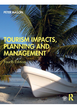 Tourism Impacts, Planning and Management