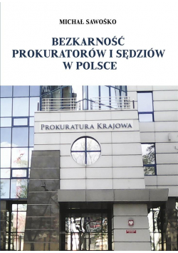 Bezkarność prokuratorów i sędziów w Polsce