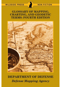 Glossary of Mapping, Charting, and Geodetic Terms