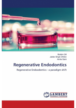 Regenerative Endodontics
