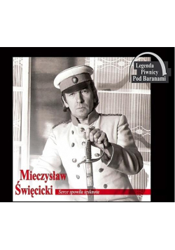 Mieczysław Święcicki - Serce Spowiła Tęsknota CD