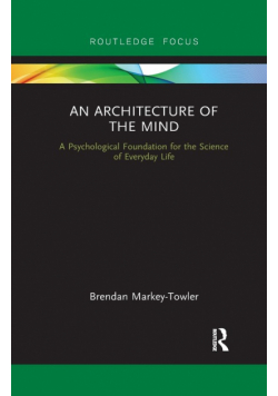 An Architecture of the Mind