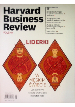 Harvard Business review Liderki w męskim świecie Nr 6 / 15