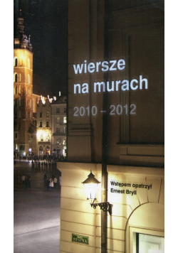 Wiersze na murach 2010-2012