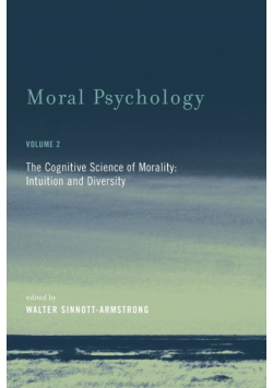 Moral Psychology, Volume 2 - The Cognitive Science of Morality