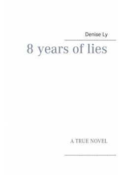 8 years of lies