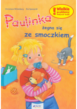 Paulinka żegna się ze smoczkiem