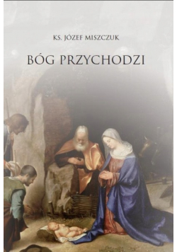 Bóg przychodzi