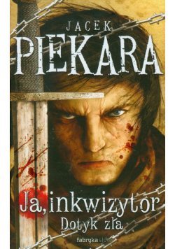 Ja, inkwizytor Dotyk zła
