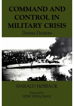 Command and Control in Military Crisis