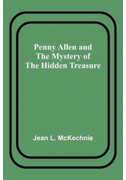 Penny Allen and the Mystery of the Hidden Treasure