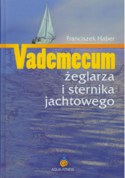 Vademecum żeglarza i sternika jachtowego