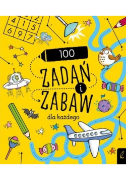 100 zadań i zabaw dla każdego