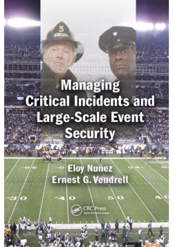 Managing Critical Incidents and Large-Scale Event Security