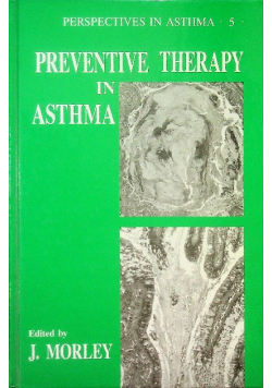 Preventive Therapy in Asthma Tom 5