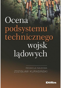 Ocena podsystemu technicznego wojsk lądowych