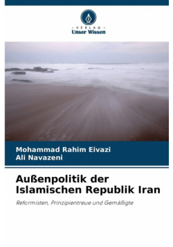 Außenpolitik der Islamischen Republik Iran