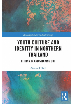 Youth Culture and Identity in Northern Thailand