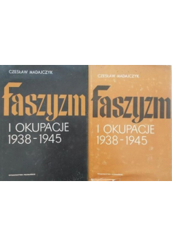 Faszyzm i okupacje 1938 1945 Tom I i II