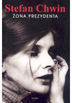 Żona prezydenta