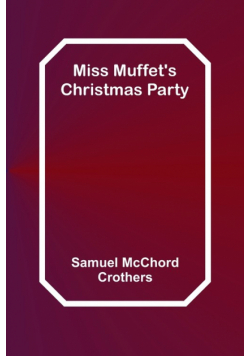 Miss Muffet's Christmas Party