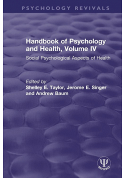 Handbook of Psychology and Health, Volume IV