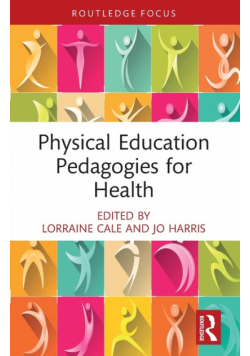 Physical Education Pedagogies for Health