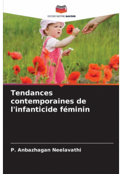 Tendances contemporaines de l'infanticide féminin