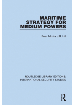 Maritime Strategy for Medium Powers