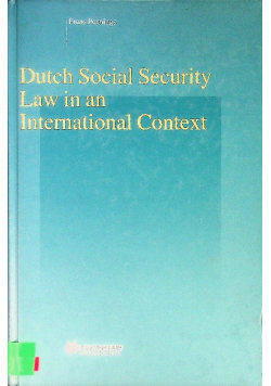 Dutch Social Security Law in An International Context