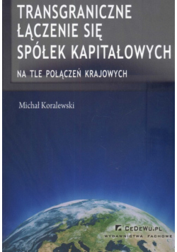 Transgraniczne łączenie się spółek kapitałowych