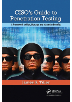 CISO's Guide to Penetration Testing