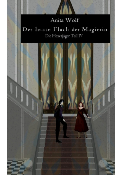 Der letzte Fluch der Magierin