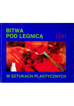 Bitwa pod Legnicą w sztukach plastycznych