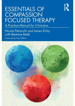 Essentials of Compassion Focused Therapy