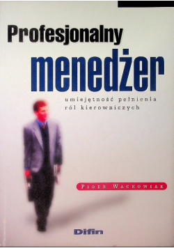 Profesjonalny menedżer umiejętności pełnienia ról kierowniczych