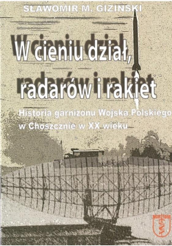 W cieniu dział radarów i rakiet