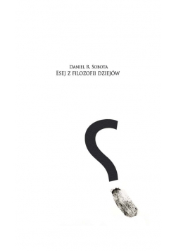 Esej z filozofii dziejów
