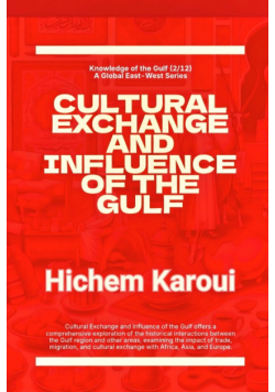 Cultural Exchange And Influence of The Gulf