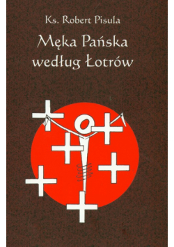 Męka pańska według łotrów