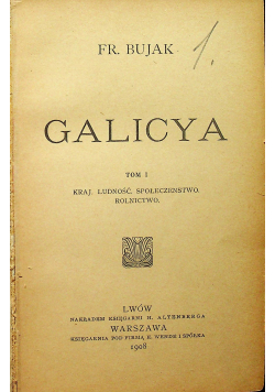 Galicya tom 1 1908 r