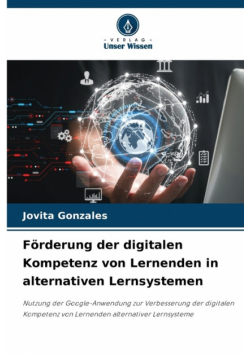Förderung der digitalen Kompetenz von Lernenden in alternativen Lernsystemen