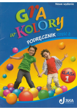 Gra w kolory 1 : Podręcznik : część 2