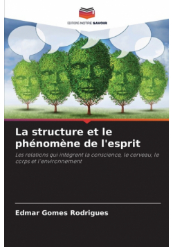 La structure et le phénomène de l'esprit