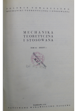 Mechanika teoretyczna i stosowana Tom 16 4  Numery