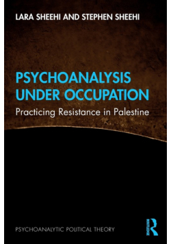 Psychoanalysis Under Occupation